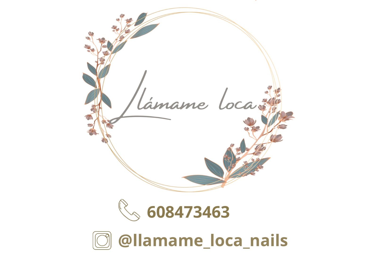LLAMAME LOCA LLAMAME LOCA
